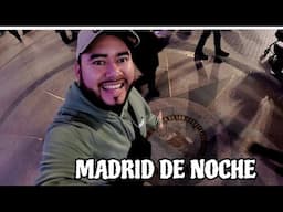 RECORRIDO NOCTURNO POR LAS CALLES DE MADRID ESPAÑA