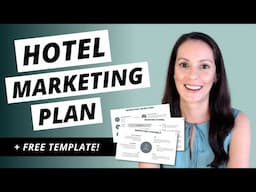 Build a Hotel Marketing Plan (FREE Template) | Hotel Marketing Strategies Guide Step-By-Step