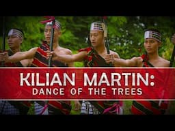 Kilian Martin: Dance of The Trees