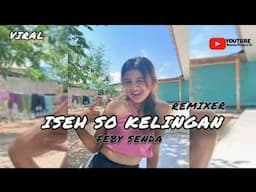 Lagu Iseh So Kelingan Kabeh Kenangan Remixer Viral Tiktok Terbaru(‎@MONI REMIXER )!!