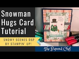 Snowman Hugs Card Tutorial by Stampin’ Up! - Snowy Scenes DSP - Card on Blue - October Card Club