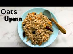 Oats Upma | Healthy Breakfast For Kids | White Pot