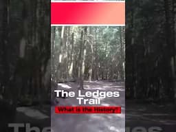 What is the history of the  Ledges Trail in Cuyahoga Valley National Park