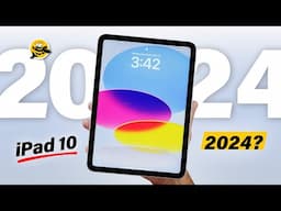 iPad 10 in 2024 - Still Worth Buying?