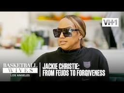 Jackie Christie's Volatile Feuds Ultimately Led To Forgiveness! | Basketball Wives