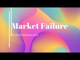 Market Failure | igcse economics 0455