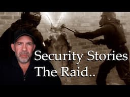 Security Stories  - The Raid