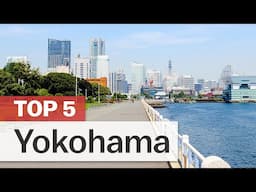 Top 5 Yokohama | japan-guide.com