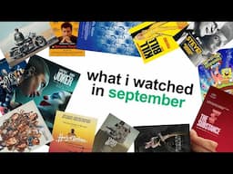 what i watched in september