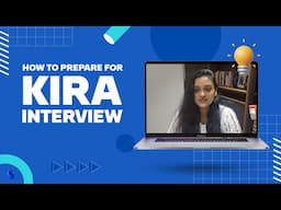 How to prepare for KIRA interview | Caapid Simplified