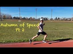 5 MORE SPEED WORKOUTS TO IMPROVE RUNNING FORM & EFFICIENCY // Autumn of Speed Pt 2 // Sub 2:30 at 50