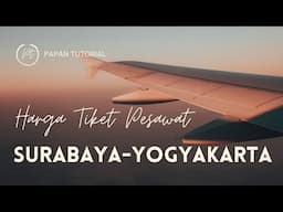 Harga Tiket Pesawat Surabaya-Yogyakarta Murah Terbaru