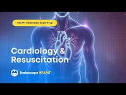 NREMT Paramedic Exam Prep, Ep. 2: 40 Questions on Cardiology & Resuscitation