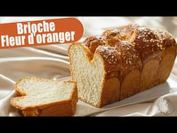 Recette de Brioche à la fleur d'oranger