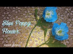 Blue Poppy Flower | Paper flower | diy by angegelic