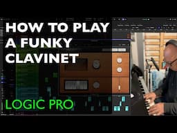 How To Play A Funky Clavinet: In Logic Pro X