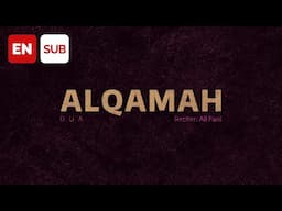 Dua Alqamah (AR/EN SUB) - Ali Fani