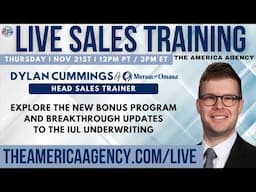 Live Sales Training - Dylan Cummings - Mutual of Omaha