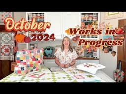 October 2024 Works in Progress | A Quilting Life