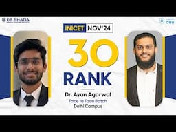 Rank 30 INICET NOV 2024 Dr. Ayan's Success Journey | INICET Nov’ 24 Topper | DBMCI