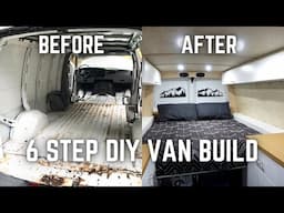 DIY Van Build in 6 EASY to Follow Steps | Van Build Breakdown