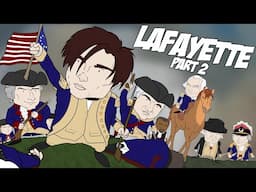 How Lafayette Won the American Revolution! Part 2 | Animated History