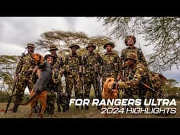 For Rangers Ultra - 2024 Highlights