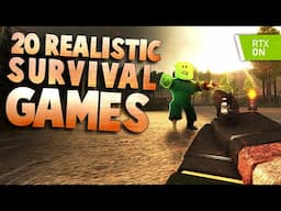 Top 20 Realistic Roblox Survival Games to play in 2022