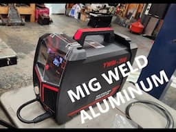 Yes Welder YWM-200 Review. Mig Welding Aluminum.