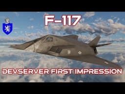 Devserver First Impression : F-117