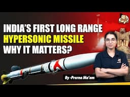 India's Hypersonic Breakthrough Will Change the Game Forever! | Sleepy Classes IAS