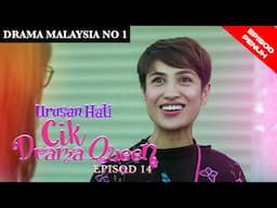 [Episod Penuh] Urusan Hati Cik Drama Queen - EP 14