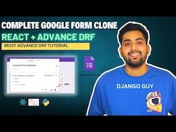 Master Django & React by Building a Google Form Clone  Full Stack Project Tutorial