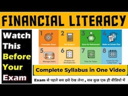 🔥 Complete Video || Financial Literacy || Financial Planning and Products, Banking, Investment