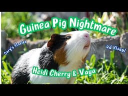 Fun Bedtime Story For Kids | Heidi Cherry & Vaya - Guinea Pig Nightmare