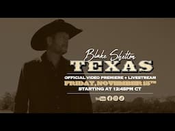 Blake Shelton - Texas (Official World Premiere Livestream)