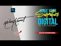 😊 Make Your Signature Digital With Photoshop in Hindi