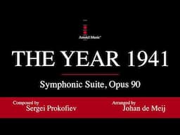 The Year 1941 – Sergei Prokofiev, arr. by Johan de Meij