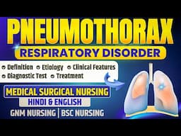 Pneumothorax in hindi - causes, symptoms, diagnosis, treatment