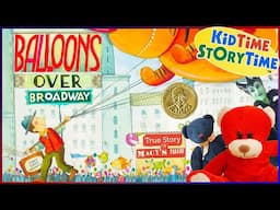 Read aloud Balloons Over Broadway - Macy's Day Parade for kids - Thanksgiving READ ALOUD