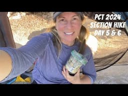 PCT 2024: Day 5 & 6