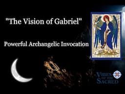 Invoking Archangel Gabriel / Inner Transformation