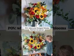 POV: when your bouquet blooms forever on canvas