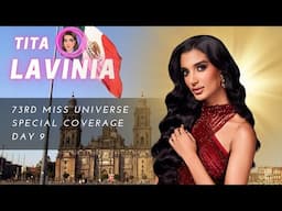 73rd Miss Universe Special Coverage Day 9