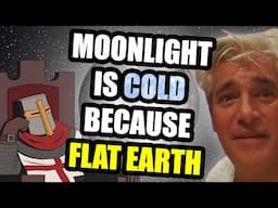 CONFUSED Flat Earther Doesn't Understand Moonlight OR Science (CC)