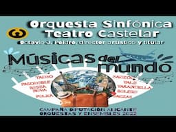 MÚSICAS DEL MUNDO - Orquesta Sinfónica Teatro Castelar/Octavio J. Peidró