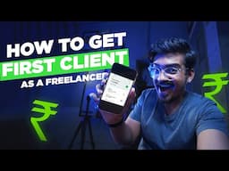 How to get your first FREELANCING CLIENT in 2023!