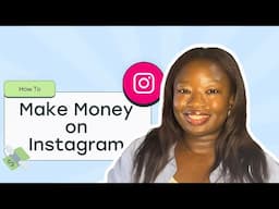 How to Make Money on Instagram | 8 Ways For Beginners to Monetize in 2024