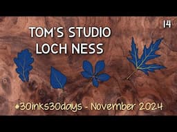 14 Tom's Studio Loch Ness | #30inks30days [November 2024]