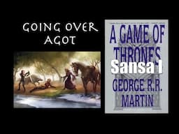 Going Over Sansa I, A Game of Thrones